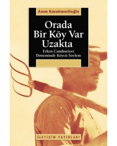 Orada Bir Köy Var Uzakta