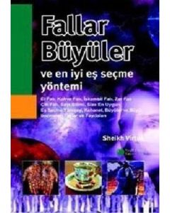 Fallar, Büyüler ve En İyi Eş Seçme Yöntemi