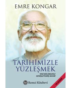 Tarihimizle Yüzleşmek