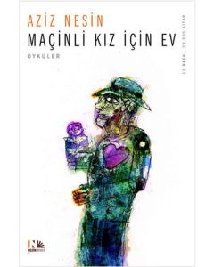 Maçinli Kız İçin Ev