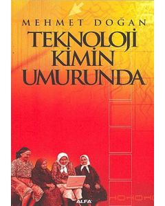 Teknoloji Kimin Umrunda