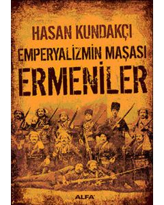 Emperyalizmin Maşası Ermeniler