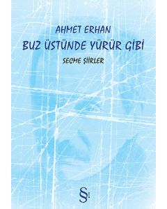Buz Üstünde Yürür Gibi