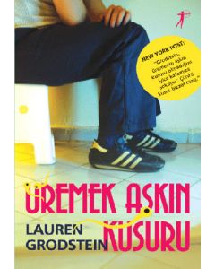 Üremek Aşkın Kusuru
