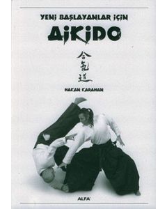 Yeni Başlayanlar İçin Aikido