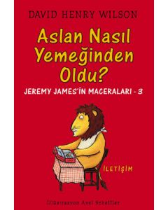 Aslan Nasıl Yemeğinden Oldu?