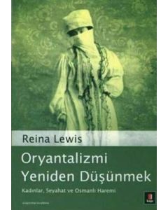 Oryantalizmi Yeniden Düşünmek