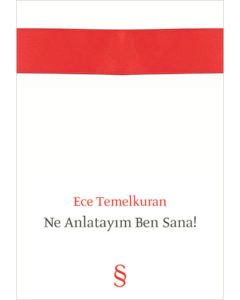 Ne Anlatayım Ben Sana!