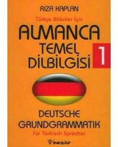 Türkçe Bilenler İçin Almanca Temel Dilbilgisi 1
