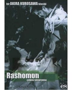 Rashomon Çekim Senaryosu
