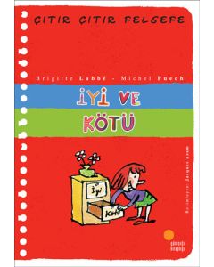 Çıtır Çıtır Felsefe 1 - İyi ve Kötü 