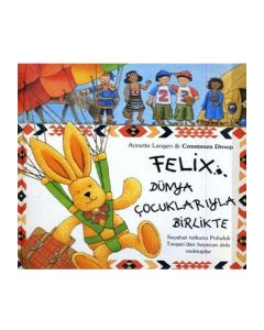 Felix Dünya Çocuklarıyla Birlikte