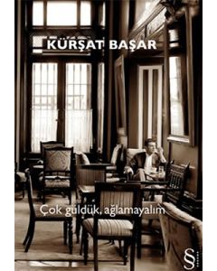 Çok Güldük, Ağlamayalım