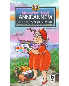 Anneannem Bulutları Boyuyor
