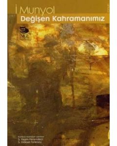 Değişen Kahramanımız