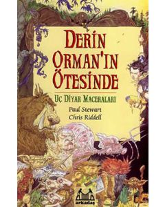 Derin Orman'ın Ötesinde