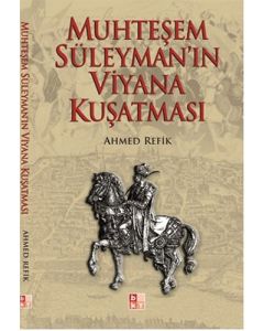 Muhteşem Süleyman’ın Viyana Kuşatması