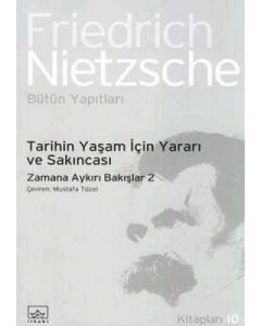Tarihin Yaşam İçin Yararı ve Sakıncası