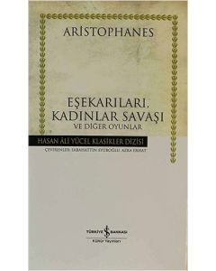 Eşekarıları, Kadınlar Savaşı ve Diğer Oyunlar (Ciltli)