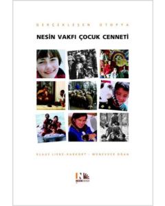 Gerçekleşen Ütopya Nesin Vakfı Çocuk Cenneti