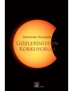 Gözlerinizden Korkuyorum