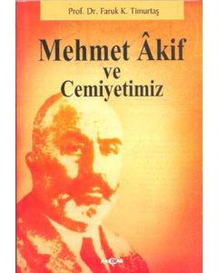 Mehmet Akif ve Cemiyetimiz