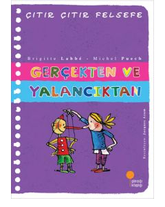 Çıtır Çıtır Felsefe 3 - Gerçekten ve Yalancıktan 