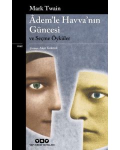 Âdem’le Havva’nın Güncesi ve Seçme Öyküler