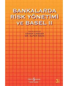 Bankalarda Risk Yönetimi ve Basel 2