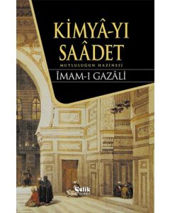 Kimyâ-yı Saâdet (Ciltli)