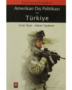 Yeni Muhafazakar Amerikan Dış Politikası ve Türkiye