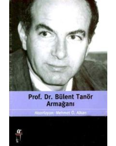 Prof. Dr. Bülent Tanör Armağanı