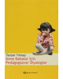 Anne Babalar İçin Pedagogsavar Diyaloglar