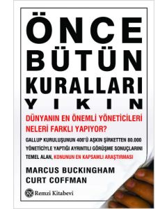 Önce Bütün Kuralları Yıkın