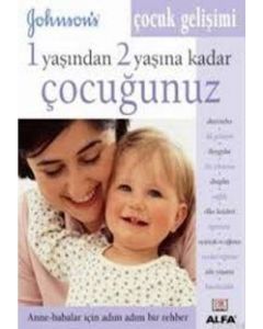 1 Yaşından 2 Yaşına Kadar Çocuğunuz