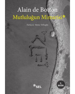 Mutluluğun Mimarisi