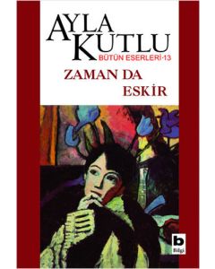 Zaman da Eskir