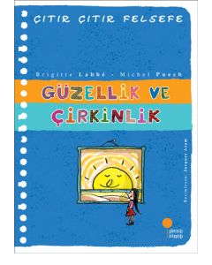 Çıtır Çıtır Felsefe 5 - Güzellik ve Çirkinlik 