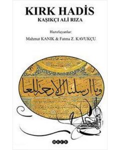 Kırk Hadis - Kaşıkçı Ali Rıza