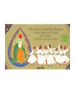 Mevlâna Celaleddin Rum-i Gönül Sabahına Doğan Ulu Sözler