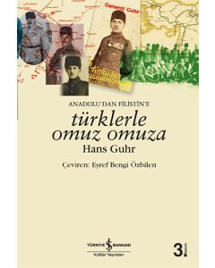 Anadolu’dan Filistin’e Türklerle Omuz Omuza