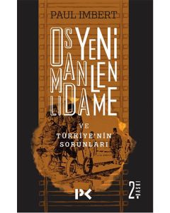 Osmanlı’da Yenilenme ve Türkiye’nin Sorunları
