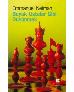 Büyük Ustalar Gibi Düşünmek