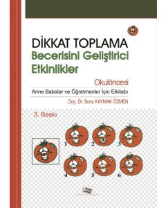 Dikkat Toplama Becerisini Geliştirici Etkinlikler