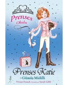 Prenses Okulu 2 - Prenses Katie ve Gümüş Midilli