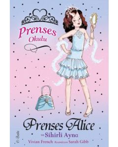 Prenses Okulu 4: Prenses Alice ve Sihirli Ayna