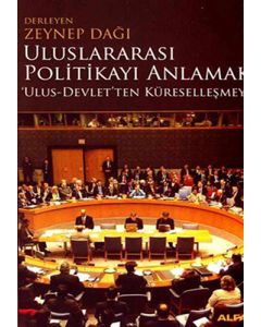 Uluslararası Politikayı Anlamak