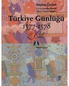 Türkiye Günlüğü 1577-1578 2. Cilt