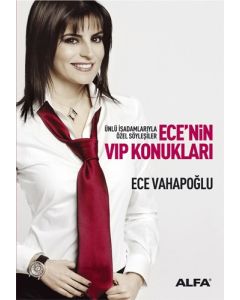 Ece'nin VIP Konukları
