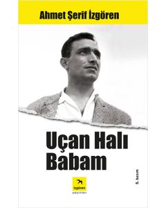 Uçan Halı Babam